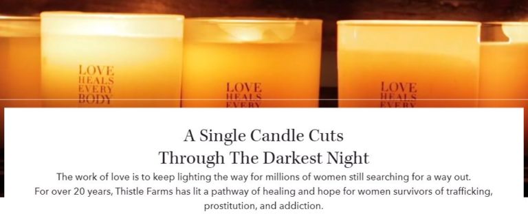 ThistleFarms candles and through the darkest night